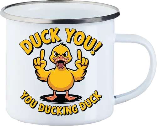 Duck You! You ducking duck 
