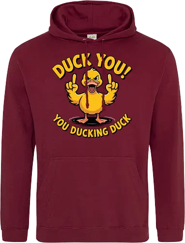 Duck You! You ducking duck 