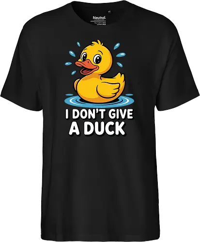 I DON'T GIVE A DUCK