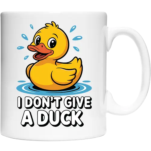I DON'T GIVE A DUCK