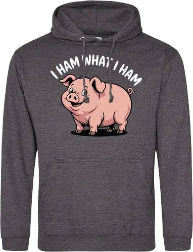 I HAM WHAT I HAM