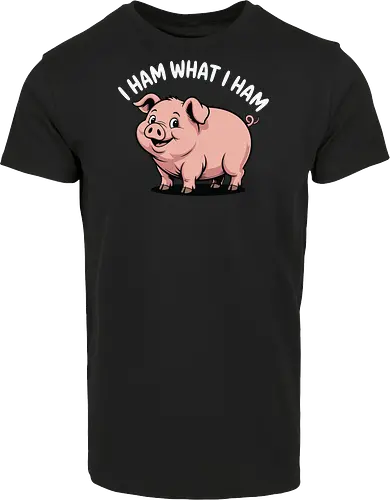 I HAM WHAT I HAM