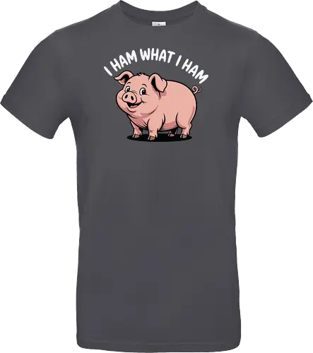 I HAM WHAT I HAM