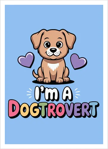 I'm a Dogtrovert