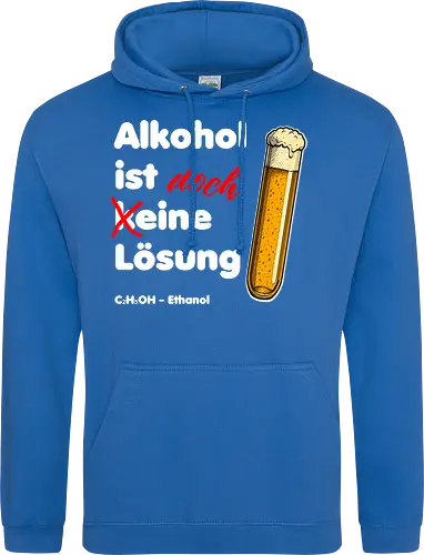 Alkohol ist eine Lösung (weisse-Schrift)