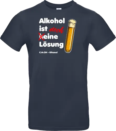 Alkohol ist eine Lösung (weisse-Schrift)