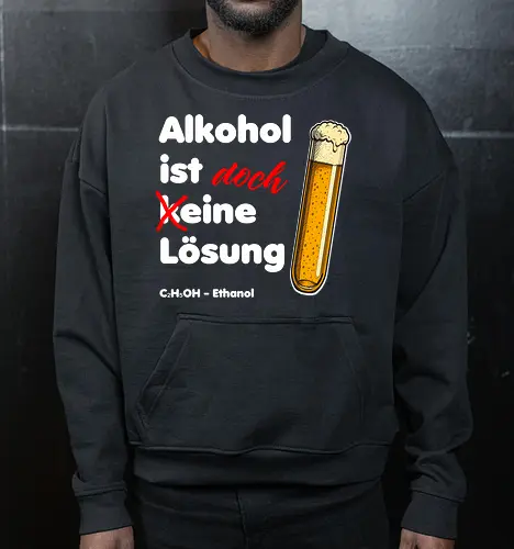 Alkohol ist eine Lösung (weisse-Schrift)