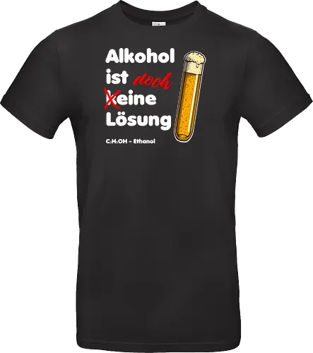 Alkohol ist eine Lösung (weisse-Schrift)