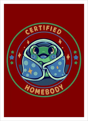 Certified Homebody