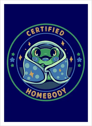 Certified Homebody