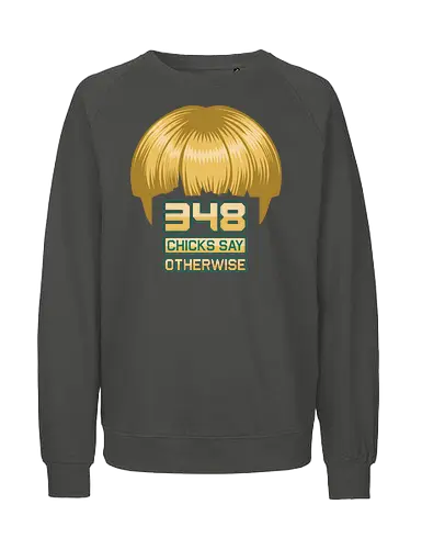 Guy Gardner 348 Chicks Say Otherwise - nathan fillion, guy, bowl cut, bowl haircut 348 chicks, funny, nathan, fillion, sci fi, comic, comics, superhero, superheroes, bowl head, bowl haircut - Fairtrade Sweatshirt