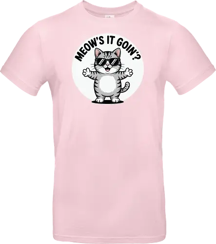 MEOW'S IT GOIN