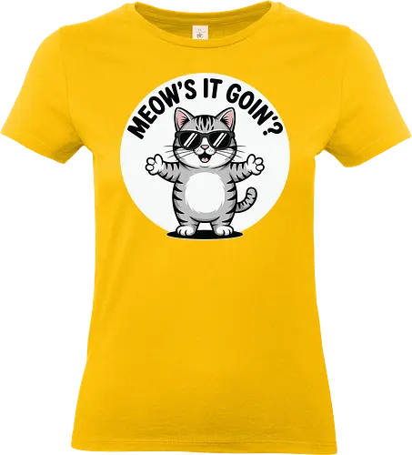 MEOW'S IT GOIN