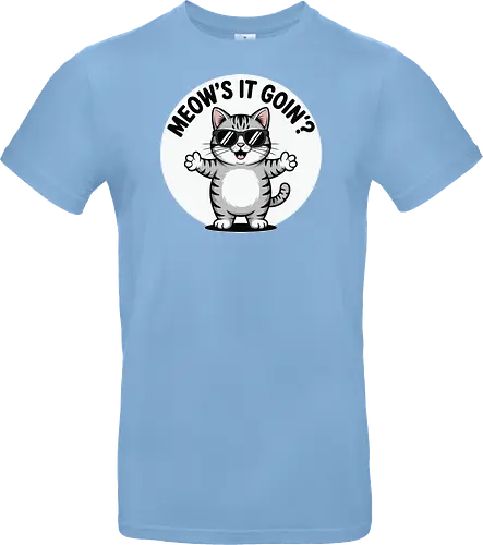 MEOW'S IT GOIN