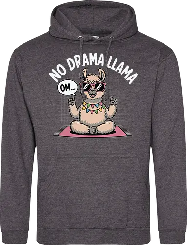 No Drama Llama. Om...
