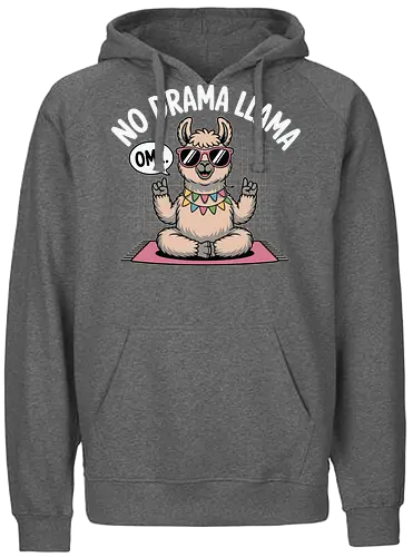 No Drama Llama. Om... - llama, sunglasses, meditation, yoga, humor, peace, relaxation, cartoon, text, colorful - Fairtrade Hoodie