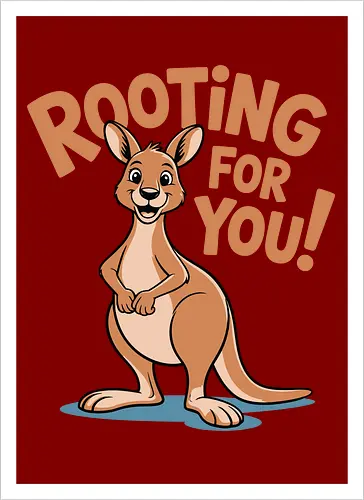 Rooting for You!
