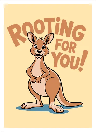 Rooting for You!