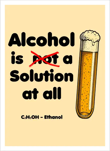 Alkohol is (not) a solution (black-letters)
