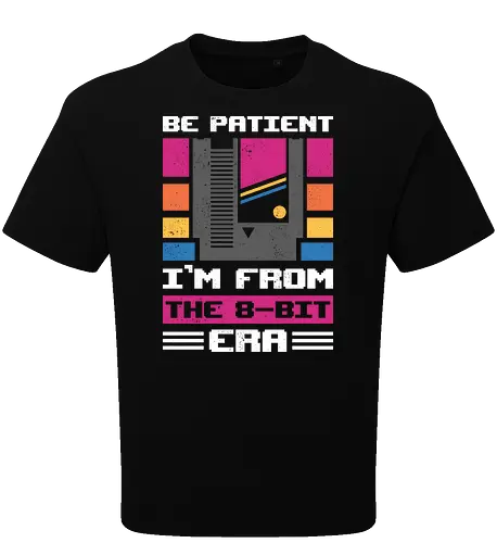 Be Patient - I'm From The 8-bit Era