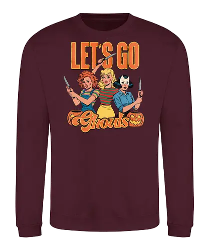 Let's go ghouls - Let's go ghouls, halloween, pumpkin, macabre, scare - Sweatshirt