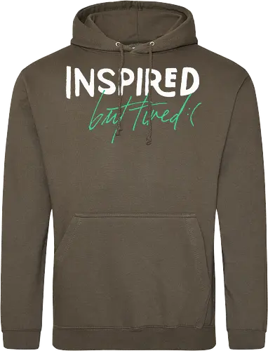 Inspired but tired