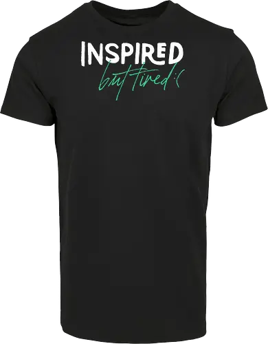 Inspired but tired