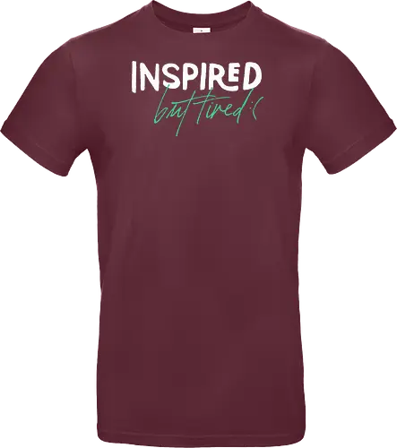 Inspired but tired