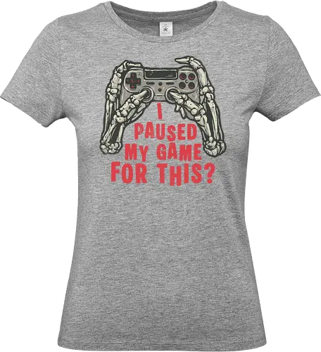 Game Pause - Gaming, video games, gamer, skeleton - Standard T-Shirt (Women)