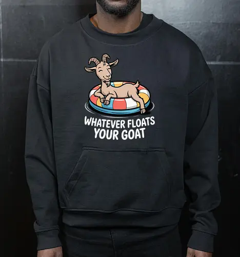 Whatever floats your goat