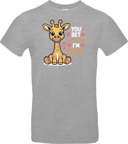 You bet giraffe I'm cute