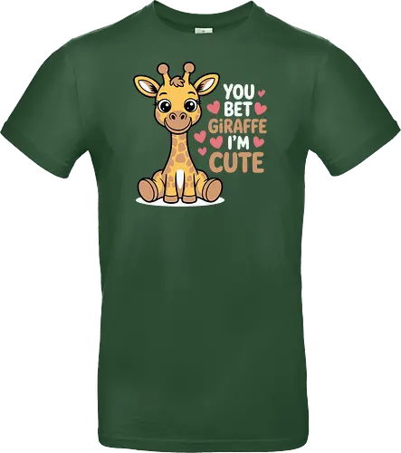 You bet giraffe I'm cute