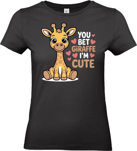 You bet giraffe I'm cute - giraffe, cartoon, cute, hearts, playful, text, fun, cheerful, animal, colorful - Standard T-Shirt (Women)