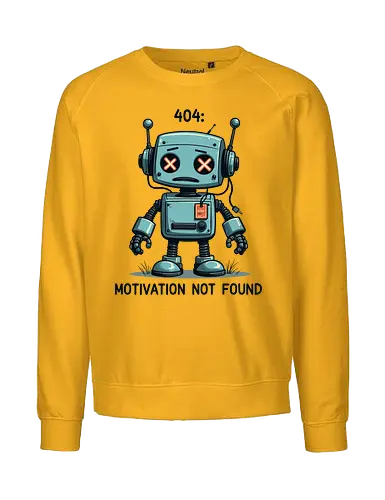 404: Motivation Not Found - robot, cartoon, humor, motivation, error, gray, internet, text, technology, whimsical - Fairtrade Sweatshirt
