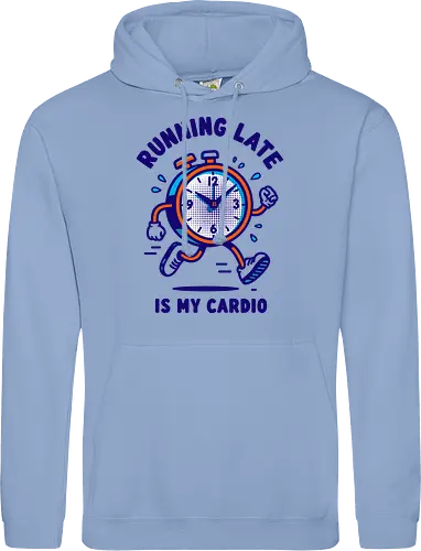 Running Late is My Cardio