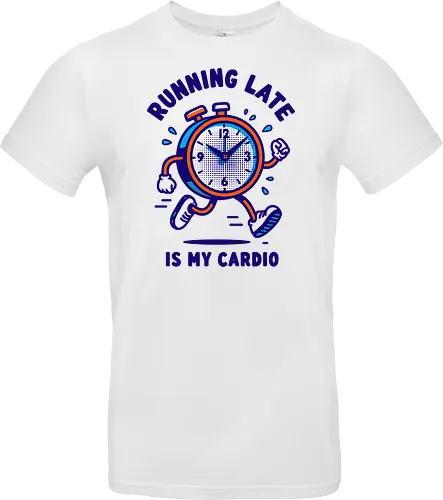 Running Late is My Cardio