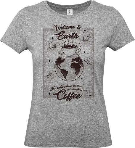 We Have Coffee - coffee, drink, earth, planet, universe - Standard T-Shirt (Women)