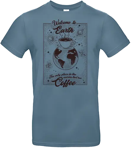 We Have Coffee - coffee, drink, earth, planet, universe - Standard T-Shirt