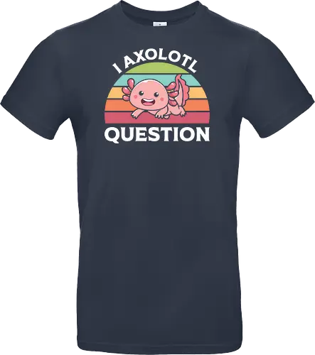 I Axolotl Question