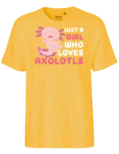 Just a girl who loves axolotls - axolotl, pink, cute, girl, love, text, playful, aquatic, creature - Fairtrade T-Shirt