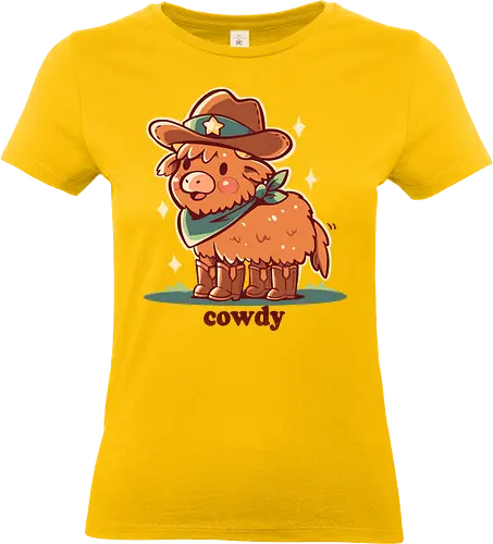 Howdy Cowdy - cowboy, cow, howdy, cow cowboy, cowdy, howdy cowdy, schottische Kuh, highland, Scottish highland, yall, cute, funny, boots, cowboys, south - Standard T-Shirt (Women)