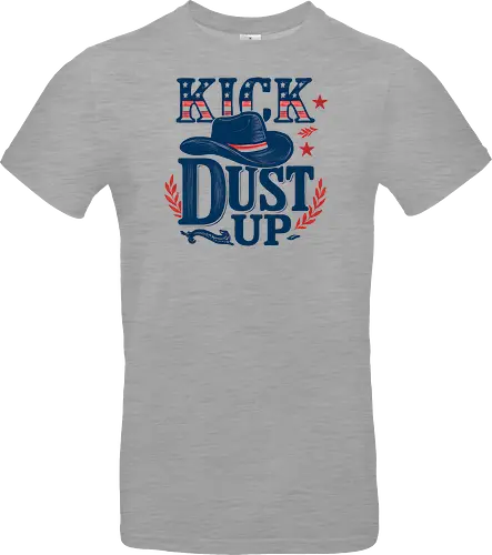 Kick Dust Up Cowboy - Western - Country