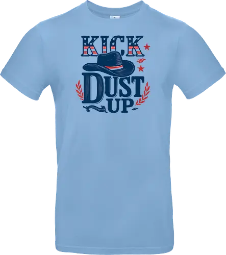 Kick Dust Up Cowboy - Western - Country