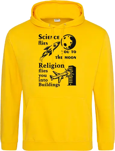 Science flies you to the moon. Religion flies you into buildings (Schwarze-Schrift)