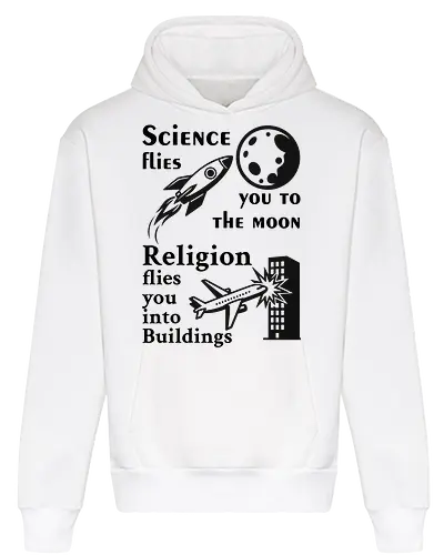 Science flies you to the moon. Religion flies you into buildings (Schwarze-Schrift)