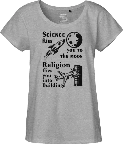 Science flies you to the moon. Religion flies you into buildings (Schwarze-Schrift)