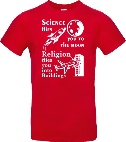 Science flies you to the moon. Religion flies you into buildings (Weisse-Schrift)