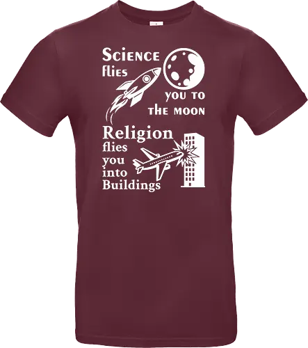 Science flies you to the moon. Religion flies you into buildings (Weisse-Schrift)