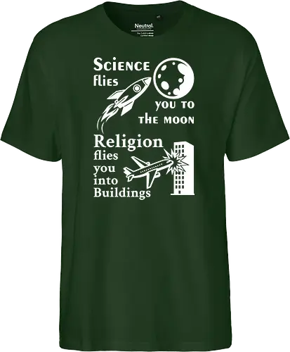 Science flies you to the moon. Religion flies you into buildings (Weisse-Schrift)