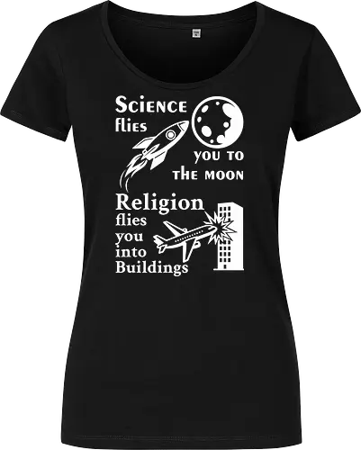 Science flies you to the moon. Religion flies you into buildings (Weisse-Schrift)